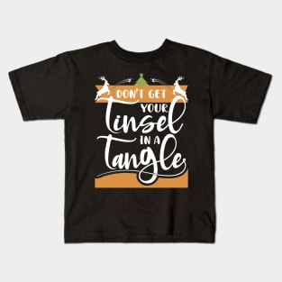 Don't Get Your Tinsel in a Tangle-Vintage Christmas Sweaters Kids T-Shirt